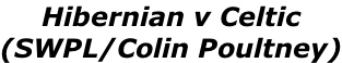 Hibernian v Celtic (SWPL/Colin Poultney)